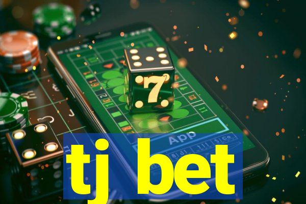 tj bet